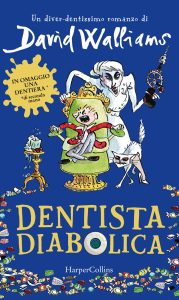 David Walliams – Dentista diabolica (2022)
