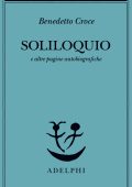 Benedetto Croce - Soliloquio (2022)