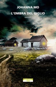 Johanna Mo – L’ombra del giglio (2022)