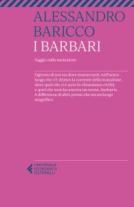Alessandro Baricco – I barbari (2022)