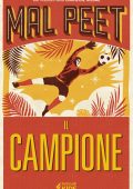 Mal Peet - Il campione (2022)