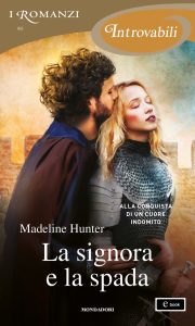 Madeline Hunter – La signora e la spada (2022)