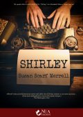 Susan Scarf Merrell - Shirley (2021)