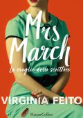 Virginia Feito - Mrs March. La moglie dello scrittore (2022)