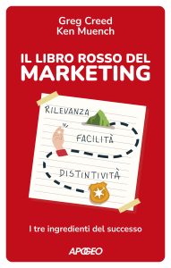 Greg Creed, Ken Muench – Il libro rosso del marketing (2022)