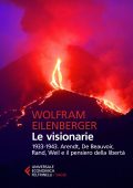 Wolfram Eilenberger - Le visionarie (2022)