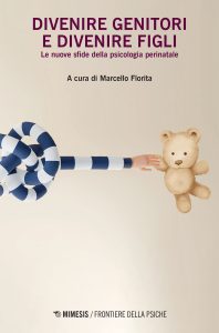 Marcello Florita (a cura di) – Divenire genitori e divenire figli (2022)