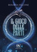 Rosaria Falcone - Il Gioco delle Parti (2022)