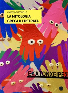 Giangui Pastorello – La mitologia greca illustrata (2022)