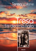 Teresa Vallone - Tresa. La decima figlia (2022)