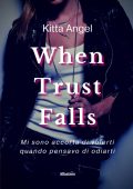 Kitta Angel - When Trust Falls (2022)