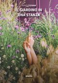 Tiziana Punzi - Il giardino in una stanza (2022)