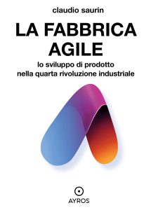 Claudio Saurin – La fabbrica agile (2022)