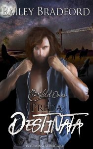 Bailey Bradford – Preda destinata (2022)