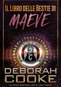 Deborah Cooke - Il Libro delle Bestie di Maeve (Il Destino dei Draghi Vol. 1) (2021)