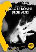 Roberto Capocristi - Solo le donne degli altri (2020)