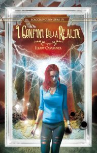 Illary Casasanta – I Confini della Realtà. Scacciaincubi Saga 4 (2022)