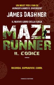 James Dashner – Maze Runner. Il codice (2016)