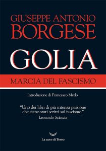 Giuseppe Antonio Borgese – Golia. Marcia del fascismo (2022)