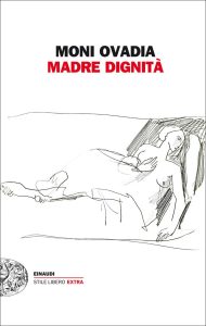Moni Ovadia – Madre Dignità (2012)