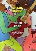 Shaul Bassi - Turbo Road (2022)