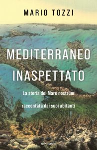 Mario Tozzi – Mediterraneo inaspettato (2022)