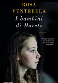 Rosa Ventrella - I bambini di Haretz (2022)