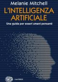 Melanie Mitchell - L'intelligenza artificiale (2022)