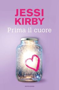 Jessi Kirby – Prima il cuore (2016)