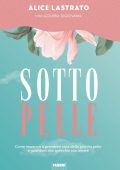 Alice Lastrato, Azzurra Digiovanni - Sotto pelle (2022)