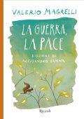 Valerio Magrelli - La guerra, la pace (2022)