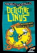 Angelo Mozzillo - Detective Linus incredibilmente risolve un altro caso (2022)