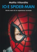Mattia Villardita - Io e Spider-Man (2022)