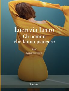 Lucrezia Lerro – Gli uomini che fanno piangere (2022)