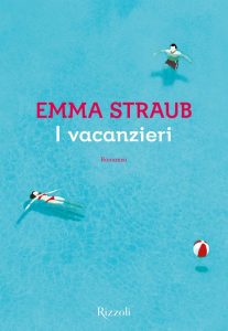 Emma Straub – I vacanzieri (2015)