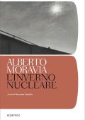 Alberto Moravia - L'inverno nucleare (2022)