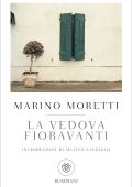 Marino Moretti - La vedova Fioravanti (2022)