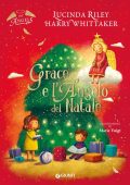 Lucinda Riley, Harry Whittaker - Grace e l'angelo del Natale (2022)