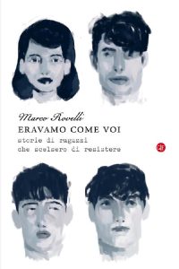 Marco Rovelli – Eravamo come voi (2015)