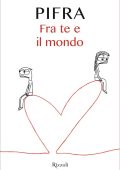 Pifra - Fra te e il mondo (2020)