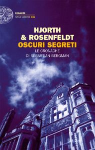 Michael Hjorth, Hans Rosenfeldt – Oscuri segreti (2011)