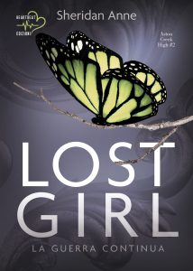 Sheridan Anne – Aston Creek High Vol. 2. Lost Girl. La guerra continua (2022)