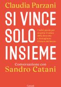 Sandro Catani, Claudia Parzani - Si vince solo insieme (2022)