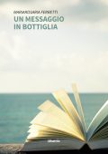 Mariarosaria Ferretti - Un messaggio in bottiglia (2022)
