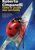 Roberto Cimpanelli - Come si uccide una coccinella (2022)
