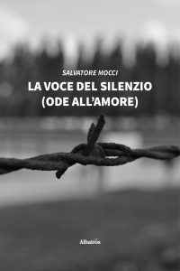 Salvatore Mocci – La voce del silenzio (Ode all’amore) (2022)