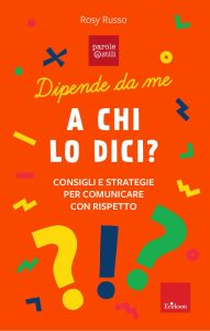 Rosy Russo – A chi lo dici? (2022)