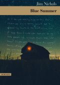 Jim Nichols - Blue Summer (2022)