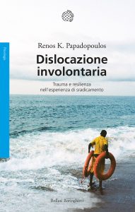 Renos K. Papadopoulos – Dislocazione involontaria (2022)