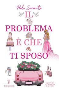 Paola Servente – Il problema è che ti sposo (2022)